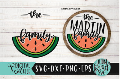 The Family Watermelon Half Round Frame - Summer SVG