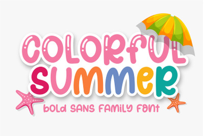 Colorful Summer - Bold Sans family font