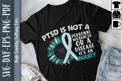 PTSD Not A Personal Weakness Or Disease