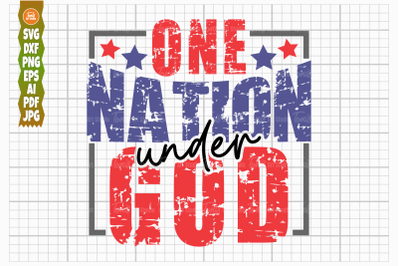 One Nation Under God SVG, Patriotic Grunge Svg Png