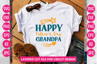Happy Father&#039;s Day Grandpa SVG Cut File