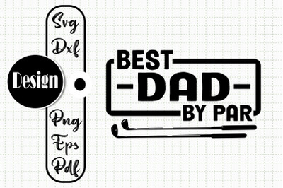 Design For Dad Best Dad By Par