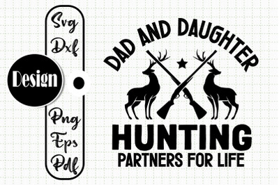 Dad &amp;amp; Daughter Hunting Partners For Life