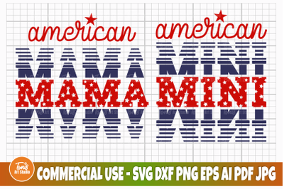 American Mama and Mini SVG, 4th of July SVG, Fourth Of July Svg, Patri