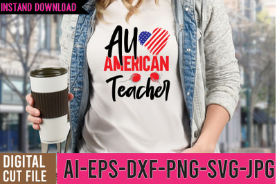 All American Teacher SVG Design