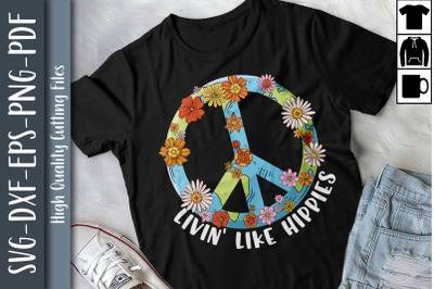 Funny Design Livin&#039; Like Hippies