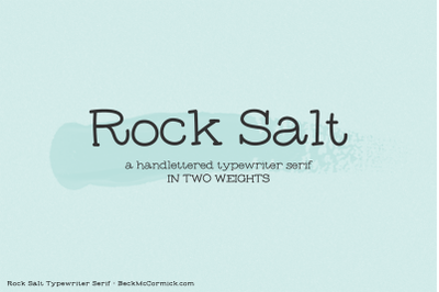 Rock Salt Typewriter Serif