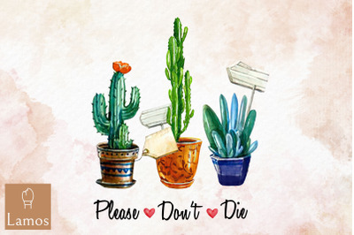 Please Don&#039;t Die Plant Lover Sublimation