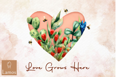 Love Grows Here Plant Lovers Sublimation