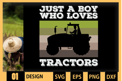 Just A Boy Who Loves Tractors Farmer