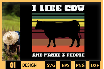 I Like Cows And Maybe Like 3 People