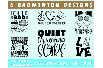 Badminton SVG Bundle, 6 Designs, Badminton Quotes SVG, Badminton Shirt