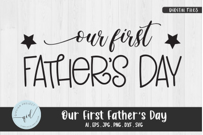 Our First Father&#039;s Day, Phrases svg