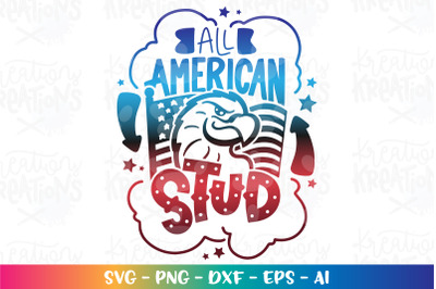 4th of July SVG All American Stud