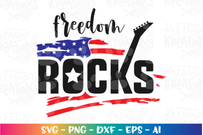 4th of July SVG Freedom Rocks