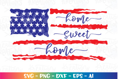 4th of July SVG Home Sweet Home