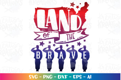 4th of July SVG Land of The Brave