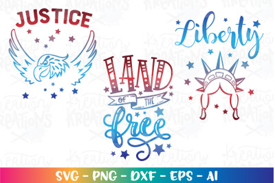 4th of July SVG Justice Land of the Free Liberty