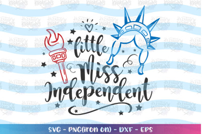 4th of July SVG Little Miss Independent