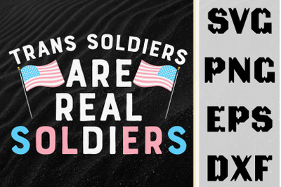 Trans Soldiers Are Real Soldiers