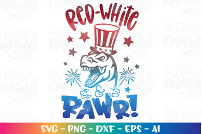 4th of July SVG Red-White and Rawr!