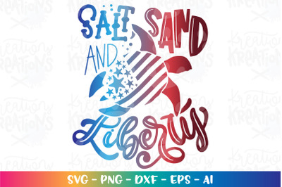 4th of July SVG Salt Sand and Liberty