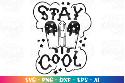 4th of July SVG Stay Cool