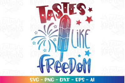 4th of July SVG Taste Like Freedom