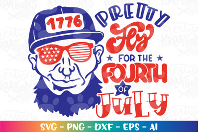 4th of July SVG Pretty Fly for The 4th of July