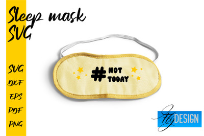 Sleep Mask SVG | Mask SVG | Funny Sleep Mask Quotes