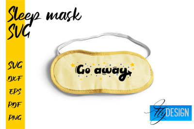 Sleep Mask SVG | Mask SVG | Funny Sleep Mask Quotes