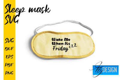 Sleep Mask SVG | Mask SVG | Funny Sleep Mask Quotes