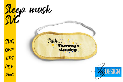 Sleep Mask SVG | Mask SVG | Funny Sleep Mask Quotes