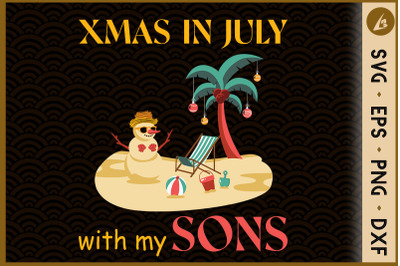 Xmas In July With My Sons