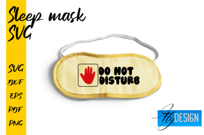 Sleep Mask SVG | Mask SVG | Funny Sleep Mask Quotes