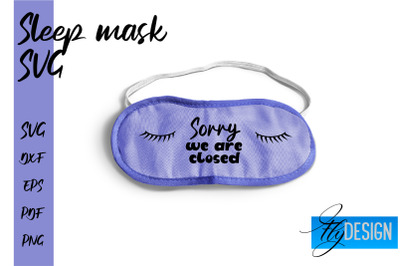 Sleep Mask SVG | Mask SVG | Funny Sleep Mask Quotes