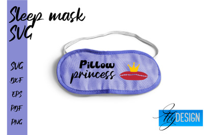 Sleep Mask SVG | Mask SVG | Funny Sleep Mask Quotes