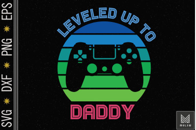 Leveled Up To Daddy