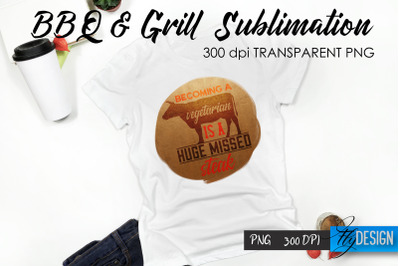 BBQ &amp; Grill T-Shirt Sublimation Design | Fathers Day T-Shirt Design