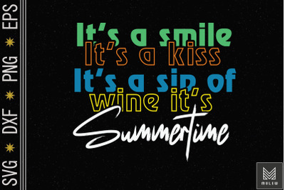 It&#039;s a Smile It&#039;s a Kiss It&#039;s Summertime