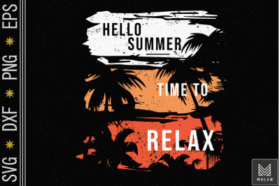 Vintage Hello Summer Its Time To Relax