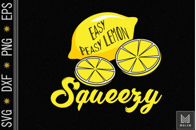 Easy Peasy Lemon Squeezy Summertime