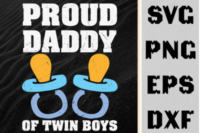 Gift For Dad Proud Daddy Of Twin Boys