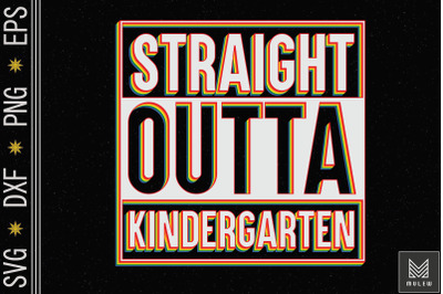 Straight Outta Kindergarten