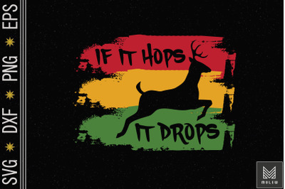 If It Hops It Drops Funny Hunting