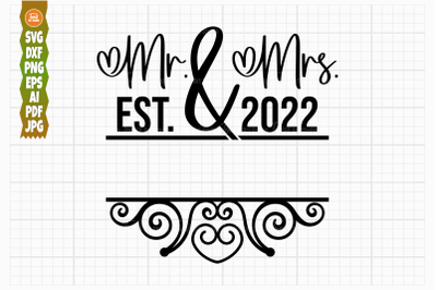 Mr and Mrs SVG PNG DXF, Wedding Sign Svg, Mr and Mrs Monogram, His and