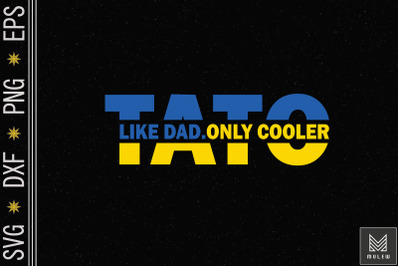 Ukrainian Tato Ukrainian Dad Father Day