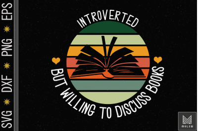 Introverted But Willing To Discuss Books