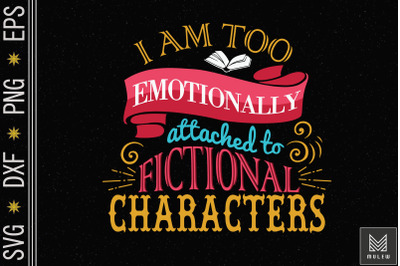 I Am Too Attached To Fictional Character