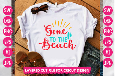 Gone To The Beach SVG Cut File